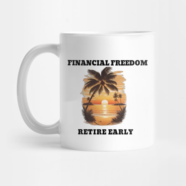 Financial Freedom Loading - Retire Early by VisionDesigner